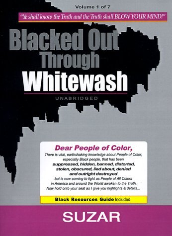 Cover for Suzar · Blacked out Through Whitewash: Exposing the Quantum Deception / Rediscovering and Recovering Suppressed Melanated (Paperback Book) (1999)