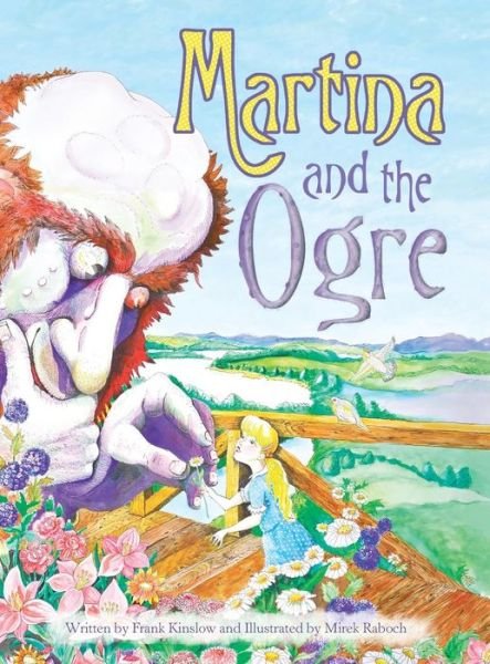 Cover for Frank J Kinslow · Martina and the Ogre (Hardcover bog) (2014)
