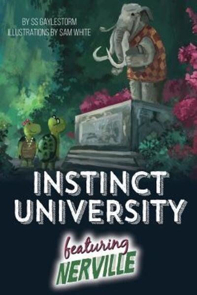 Cover for Ss Gaylestorm · Instinct University (Taschenbuch) (2017)
