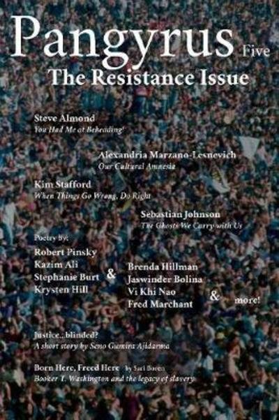 Pangyrus Five: The Resistance Issue - Robert Pinsky - Books - Pangyrus - 9780997916430 - November 1, 2018