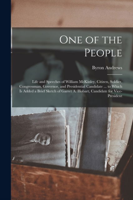 Cover for Byron 1852-1910 Andrews · One of the People (Paperback Book) (2021)