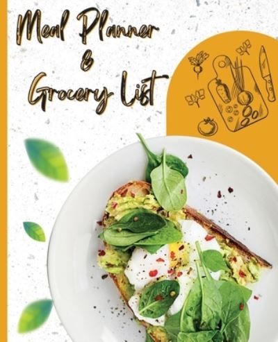 Meal Planner & Grocery List - Power Of Gratitude - Boeken - Nistor Vasilica - 9781087878430 - 20 november 2021