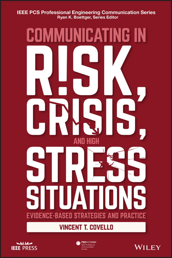 Cover for Vincent T. Covello · Communicating in Risk, Crisis, and High Stress Situations: Evidence-Based Strategies and Practice (Paperback Book) (2021)