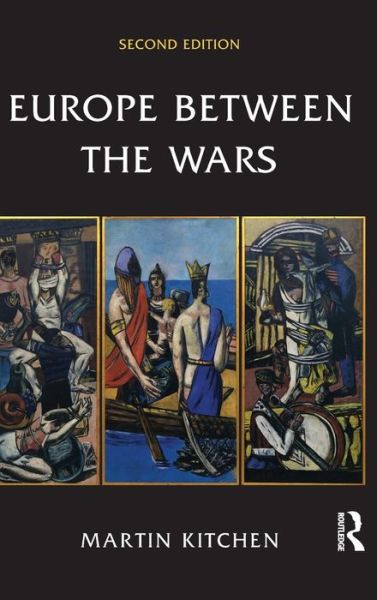 Cover for Martin Kitchen · Europe Between the Wars (Hardcover Book) (2015)