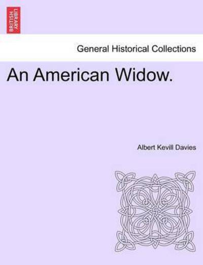 Cover for Albert Kevill Davies · An American Widow. (Paperback Book) (2011)