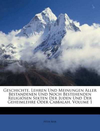 Cover for Beer · Geschichte, Lehren Und Meinungen A (Book) (2011)