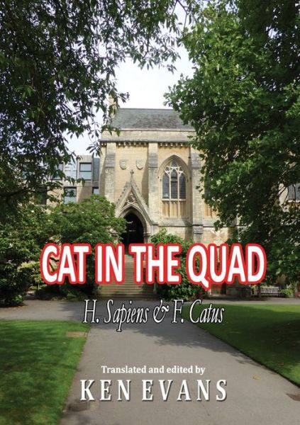 Cover for Ken Evans · Cat in the Quad (Buch) (2013)