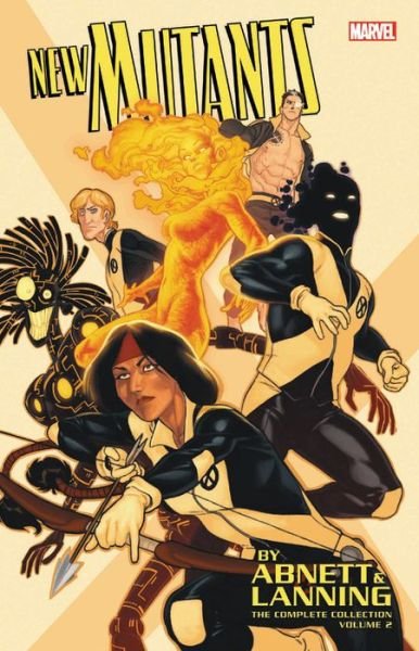 Cover for Dan Abnett · New Mutants By Abnett &amp; Lanning: The Complete Collection Vol. 2 (Paperback Bog) (2019)