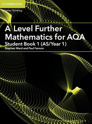 Cover for Paul Fannon · A Level Further Mathematics for AQA Student Book 1 (AS / Year 1) - AS/A Level Further Mathematics AQA (Pocketbok) (2017)