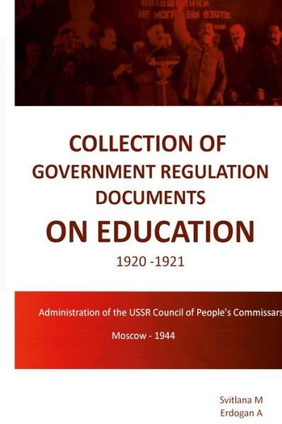 Cover for Svitlana M · Collection of Government Regulation Documents on Education 1920-1921 (Book) (2021)