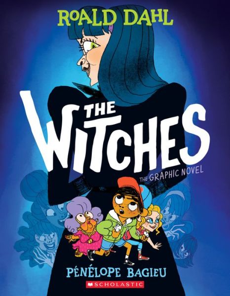 Cover for Roald Dahl · The Witches: The Graphic Novel (Pocketbok) (2020)