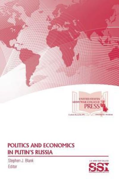 Cover for Stephen J. Blank · Politics and Economics in Putin's Russia (Paperback Book) (2016)