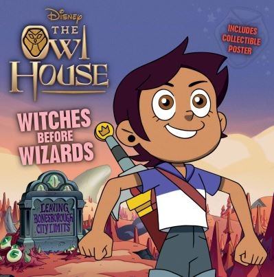 Cover for Disney Books · Owl House: Witches Before Wizards (Pocketbok) (2021)