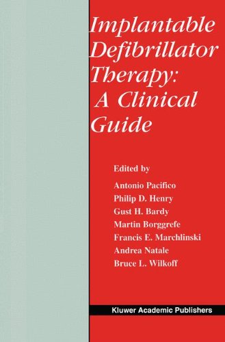 Cover for Antonio Pacifico · Implantable Defibrillator Therapy: A Clinical Guide - Developments in Cardiovascular Medicine (Hardcover Book) [2002 edition] (2002)