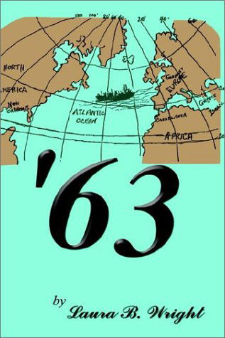 Cover for Laura B. Wright · '63 (Hardcover bog) (2003)