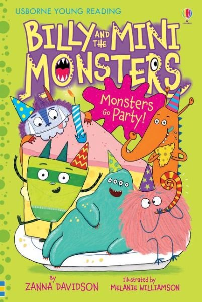 Billy and the Mini Monsters Monsters go Party - Young Reading Series 2 - Zanna Davidson - Books - Usborne Publishing Ltd - 9781409593430 - November 1, 2017