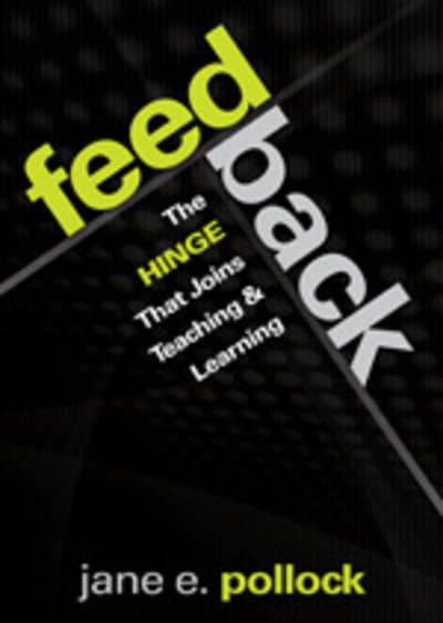 Cover for Jane E. Pollock · Feedback: The Hinge That Joins Teaching and Learning (Paperback Book) (2012)