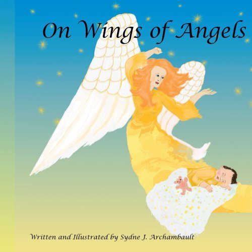 Cover for Sydne Archambault · On Wings of Angels (Paperback Bog) (2006)