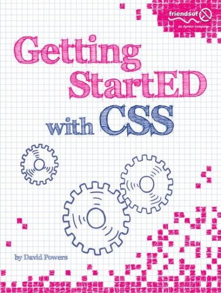 Cover for David Powers · Getting StartED with CSS (Paperback Bog) [1st edition] (2009)