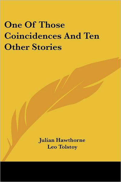 Cover for Charles G. D. Roberts · One of Those Coincidences and Ten Other Stories (Paperback Book) (2007)