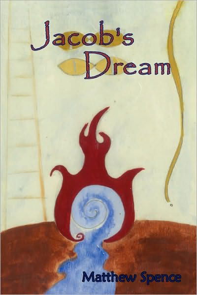 Matthew Spence · Jacob's Dream (Taschenbuch) (2010)