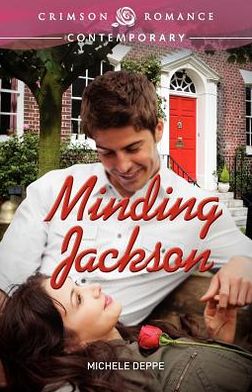 Cover for Michele Deppe · Minding Jackson (Paperback Book) (2012)