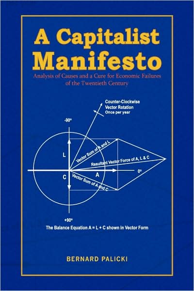 Cover for Bernard Palicki · A Capitalist Manifesto (Paperback Book) (2009)