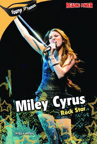 Cover for Maggie Murphy · Miley Cyrus: Rock Star (Young and Famous) (Hardcover Book) (2010)