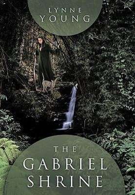 Cover for Lynne Young · The Gabriel Shrine (Innbunden bok) (2010)