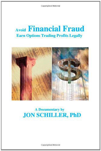 Cover for Dr. Jon Schiller · Financial Fraud (Paperback Book) (2010)