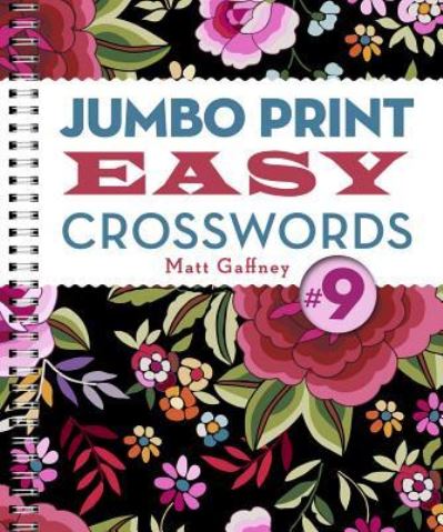 Cover for Matt Gaffney · Jumbo Print Easy Crosswords #9 (Paperback Book) (2018)