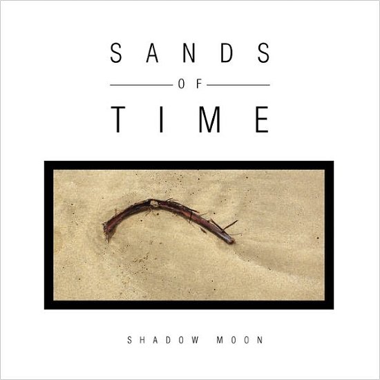 Shadow Moon · Sands of Time (Pocketbok) (2010)