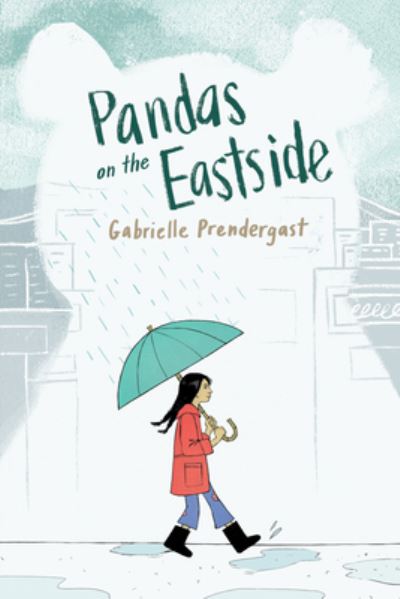 Cover for Gabrielle Prendergast · Pandas on the Eastside (Paperback Book) (2016)