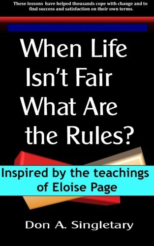 Don A. Singletary · When Life Isn't Fair What Are the Rules? (Paperback Book) (2011)