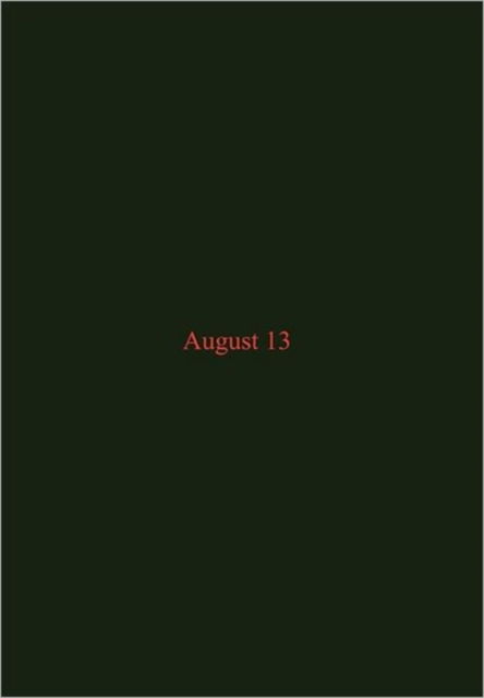 Cover for Jack Coey · August 13 (Hardcover Book) (2011)