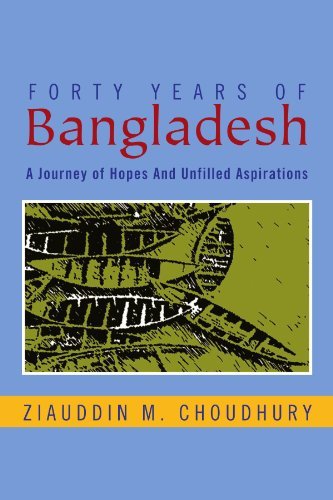 Cover for Ziauddin M Choudhury · Forty Years of Bangladesh: a Journey of Hopes and Unfilled Aspirations (Pocketbok) (2011)