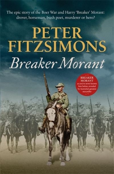 Cover for Peter FitzSimons · Breaker Morant: The epic story of the Boer War and Harry 'Breaker' Morant: drover, horseman, bush poet, murderer or hero? (Taschenbuch) (2021)