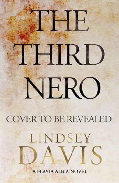 Cover for Lindsey Davis · Third Nero (Gebundenes Buch) (2017)