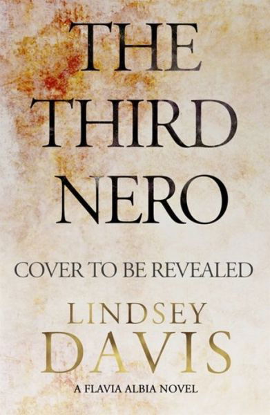 Cover for Lindsey Davis · Third Nero (Inbunden Bok) (2017)