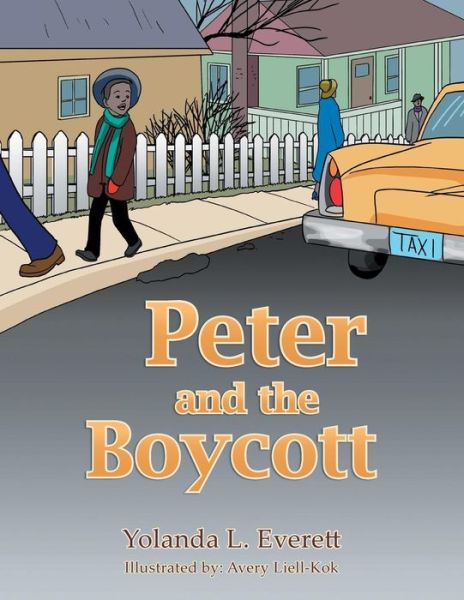 Cover for Yolanda L Everett · Peter and the Boycott (Paperback Book) (2014)