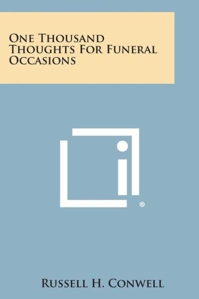 Cover for Russell Herman Conwell · One Thousand Thoughts for Funeral Occasions (Paperback Book) (2013)