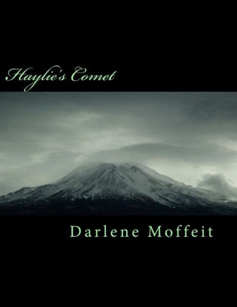 Cover for Ms Darlene a Moffeit · Haylie's Comet (Paperback Bog) (2014)