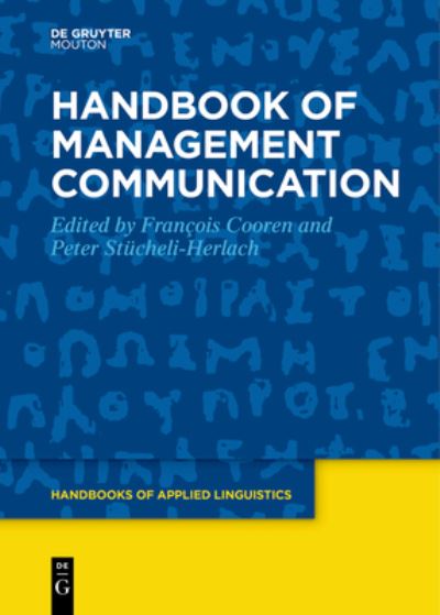 Cover for François Cooren · Handbook of Management Communication (Book) (2023)