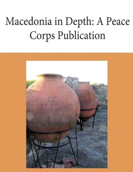 Cover for Peace Corps · Macedonia in Depth: a Peace Corps Publication (Paperback Bog) (2014)