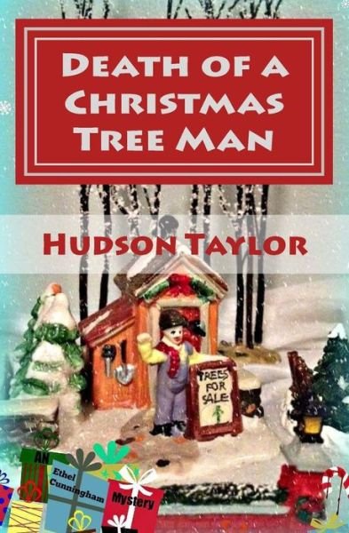 Cover for Hudson Taylor · Death of a Christmas Tree Man (Taschenbuch) (2014)