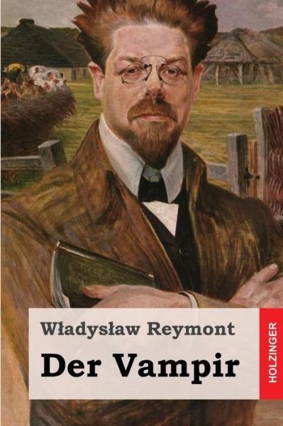 Cover for Wladyslaw Reymont · Der Vampir (Pocketbok) (2015)
