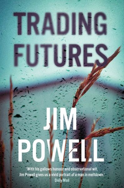 Cover for Jim Powell · Trading Futures (Pocketbok) [Main Market Ed. edition] (2017)