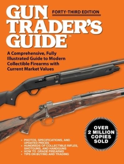 Cover for Robert A. Sadowski · Gun Trader's Guide - 43rd Edition (Book) (2021)