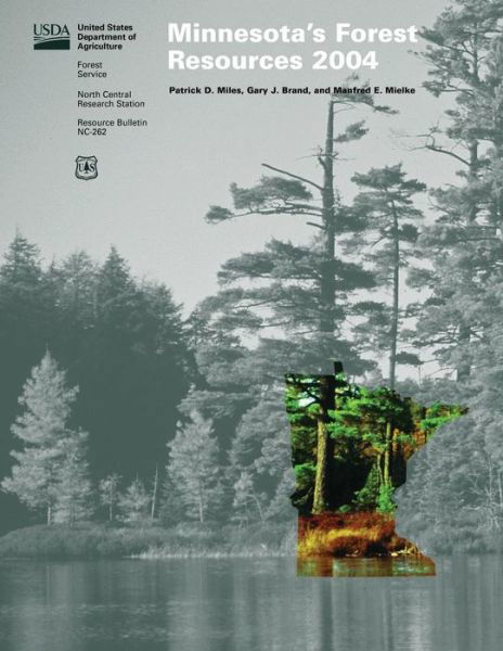 Cover for United States Department of Agriculture · Minnesota's Forest Resources 2004 (Paperback Book) (2015)