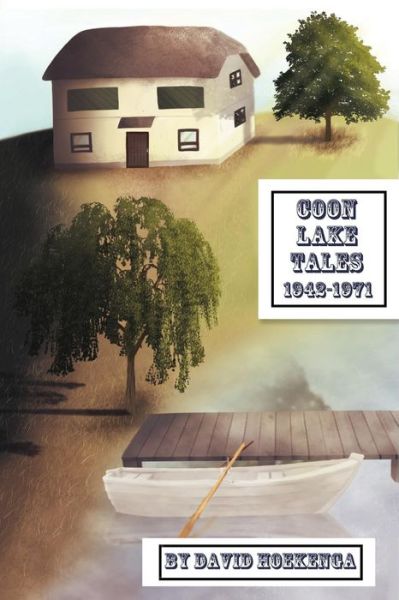 Cover for David Hoekenga · Coon Lake Tales (Paperback Book) (2015)